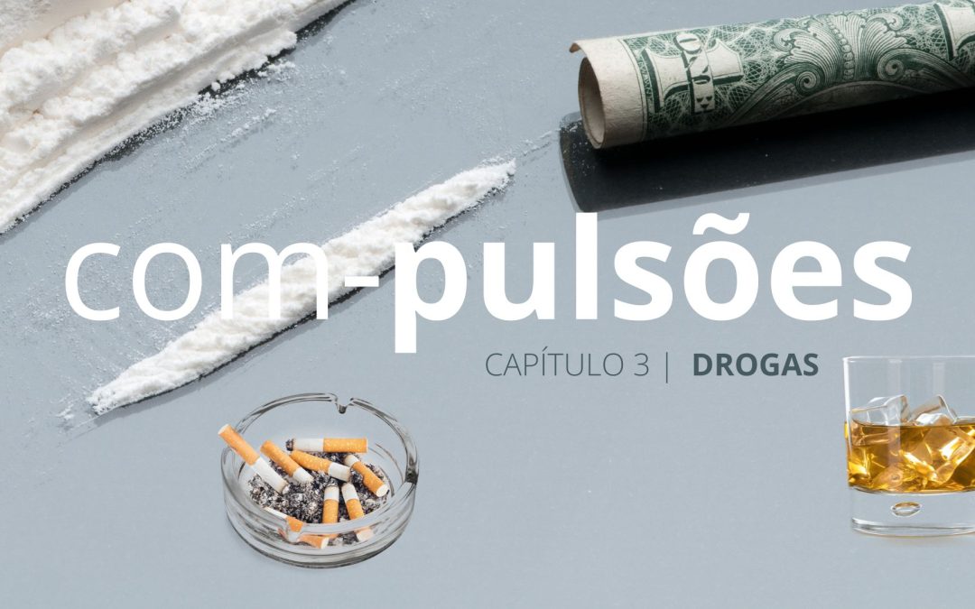 Vamos falar um pouco sobre a busca por alívio através das drogas?
